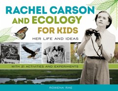 Rachel Carson and Ecology for Kids (eBook, PDF) - Rae, Rowena