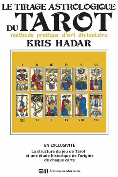 Le Tirage astrologique du Tarot (eBook, ePUB) - Kris Hadar, Hadar