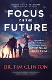 Focus on the Future (eBook, ePUB)