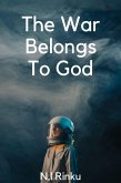 The War Belongs To God (eBook, ePUB)