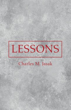 Lessons - Jasak, Charles M.