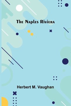 The Naples Riviera - M. Vaughan, Herbert