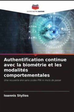 Authentification continue avec la biométrie et les modalités comportementales - Stylios, Ioannis