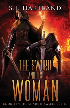 The Sword and its Woman - Hartland, S. J.