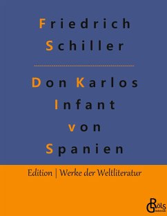 Don Karlos - Schiller, Friedrich
