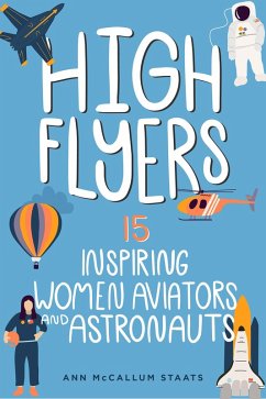High Flyers (eBook, ePUB) - Staats, Ann McCallum