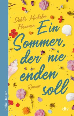 Ein Sommer, der nie enden soll (eBook, ePUB) - Florence, Debbi Michiko