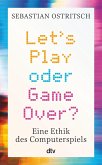 Let's Play oder Game Over? (eBook, ePUB)