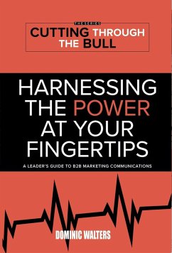 Harnessing the Power At Your Fingertips (eBook, ePUB) - Walters, Dominic