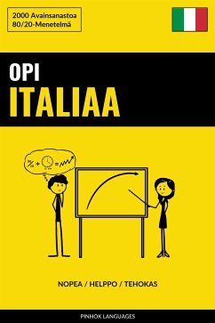 Opi Italiaa - Nopea / Helppo / Tehokas (eBook, ePUB) - Pinhok, Languages