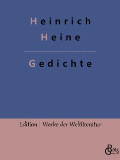 Gedichte - Heine, Heinrich