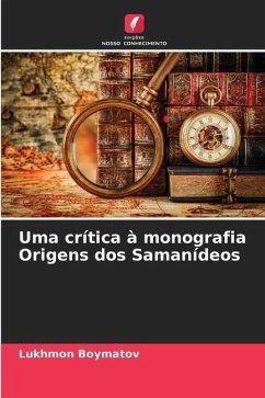 Uma crítica à monografia Origens dos Samanídeos - Boymatov, Lukhmon