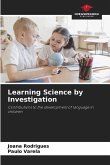 Learning Science by Investigation