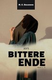 An's bittere Ende (Band 1 - 3) (eBook, ePUB)