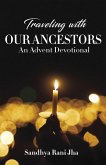 Traveling with Our Ancestors (eBook, ePUB)
