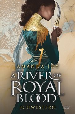 Schwestern / A River of Royal Blood Bd.2 (eBook, ePUB) - Joy, Amanda
