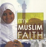 My Muslim Faith (eBook, PDF) My Muslim Faith (eBook, PDF)