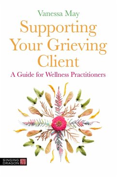 Supporting Your Grieving Client (eBook, ePUB) - May, Vanessa