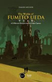The Works of Fumito Ueda (eBook, ePUB)