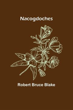 Nacogdoches - Bruce Blake, Robert