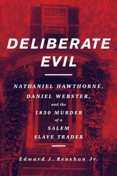 Deliberate Evil (eBook, ePUB) - Renehan, Edward J