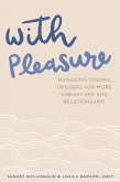 With Pleasure (eBook, PDF)