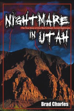 Nightmare in Utah - Charles, Brad