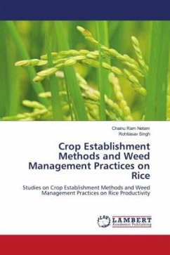 Crop Establishment Methods and Weed Management Practices on Rice