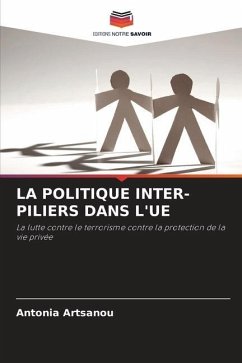 LA POLITIQUE INTER-PILIERS DANS L'UE - Artsanou, Antonia