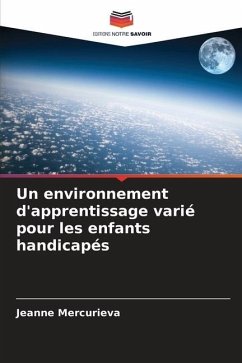 Un environnement d'apprentissage varié pour les enfants handicapés - Mercurieva, Jeanne