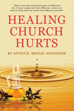 Healing Church Hurts - Woodside, Basilel