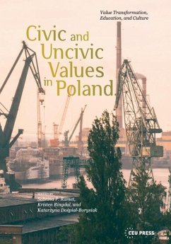 Cover Civic and Uncivic Values in Poland (eBook, PDF)
