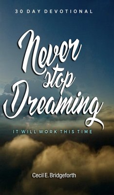Cover Never Stop Dreaming (eBook, ePUB)