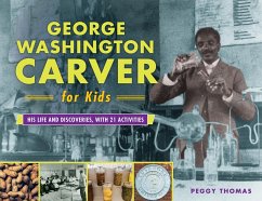 George Washington Carver for Kids (eBook, PDF) - Thomas, Peggy