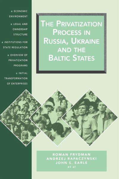 Privatization Process in Russia, the Ukraine, and the Baltic States (eBook, PDF) Privatization Process in Russia, the Ukraine, and the Baltic States (eBook, PDF)