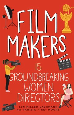 Film Makers (eBook, ePUB) - Miller-Lachmann, Lyn