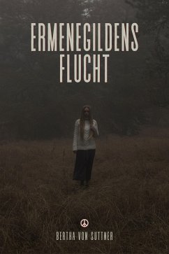 Ermenegildens Flucht (eBook, ePUB) - von Suttner, Bertha