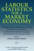 Labour Statistics for a Market Economy (eBook, PDF) Labour Statistics for a Market Economy (eBook, PDF)