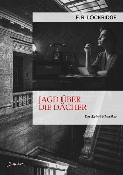 JAGD ÜBER DIE DÄCHER (eBook, ePUB) - R. Lockridge, F.