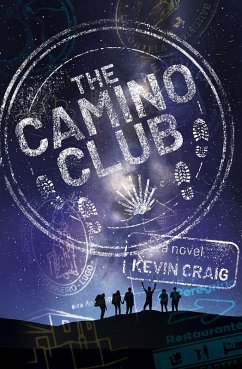 Camino Club (eBook, ePUB) - Craig, Kevin