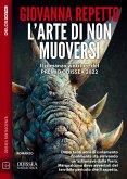 L'arte di non muoversi (eBook, ePUB)