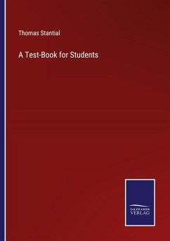 A Test-Book for Students - Stantial, Thomas