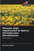 Manuale degli impollinatori di Ophrys (Orchidaceae) Ibérobaleares