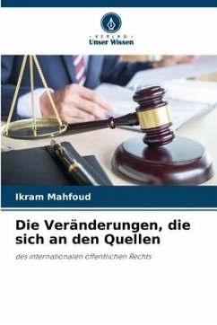 Die Veränderungen, die sich an den Quellen - Mahfoud, Ikram