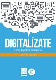 Digitalízate (eBook, PDF)