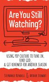 Are You Still Watching? (eBook, ePUB)