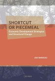 Shortcut or Piecemeal (eBook, PDF)