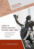 Labor in State-Socialist Europe, 1945-1989 (eBook, PDF)