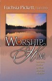Worship Him (eBook, ePUB)