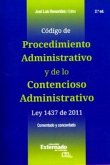 Código de procedimiento administrativo y de lo contencioso administrativo ley 1437 de 2011 comentado y concordado - 2da. Edición (eBook, PDF)